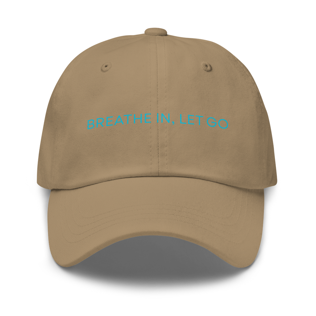 BREATHE IN, LET GO Dad Hat — Adjustable Strapback